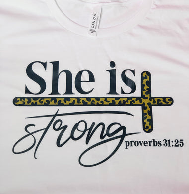 She is Strong Proverbs 31:25