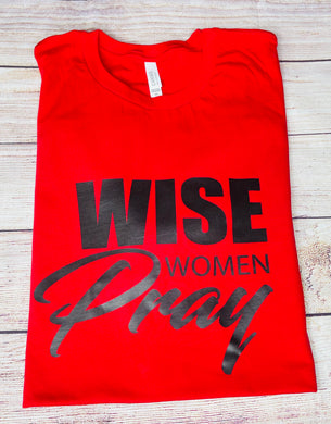 Wise Women Pray