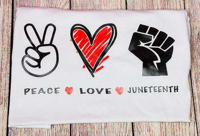 PEACE LOVE JUNETEENTH