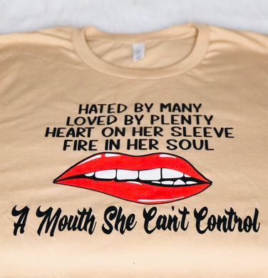 A Mouth She Can't Control