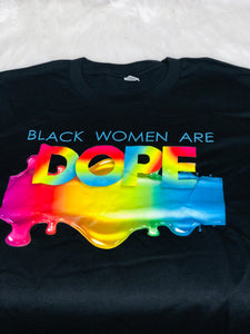 Black Women Are DOPE Multi-colored Curvy Fit Short Sleeve T-shirt